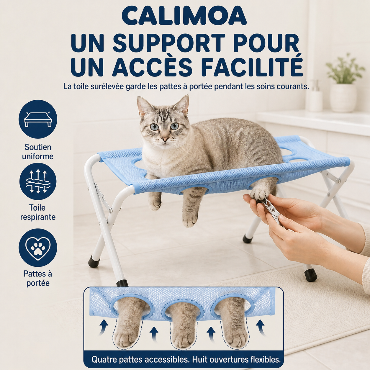 Station CALIMOA avec toile respirante et ouvertures laissant les pattes accessibles